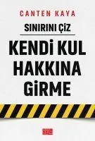 Cover: 9786255790118 | Sinirini Ciz - Kendi Kul Hakkina Girme | Canten Kaya | Taschenbuch
