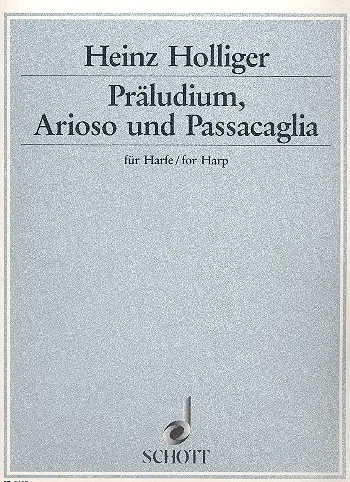 Cover: 9790001080118 | Preludes, Arias and Passacaglia | Heinz Holliger | Buch | 1996