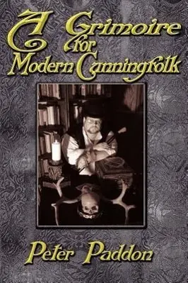 Cover: 9780984330218 | A Grimoire for Modern Cunning Folk: A Practical Guide to Witchcraft...
