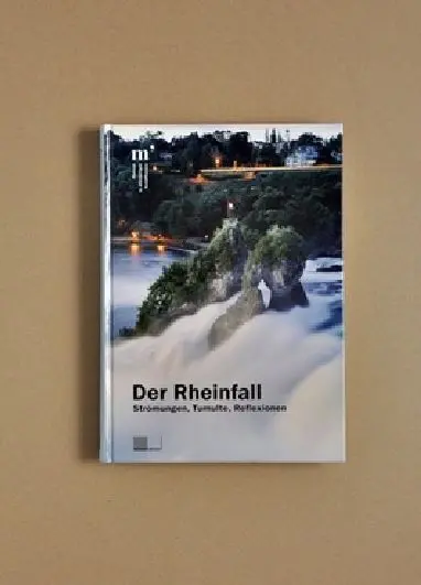 Cover: 9783039190218 | Der Rheinfall | Strömungen, Tumulte, Reflexionen | Roger Fayet | Buch