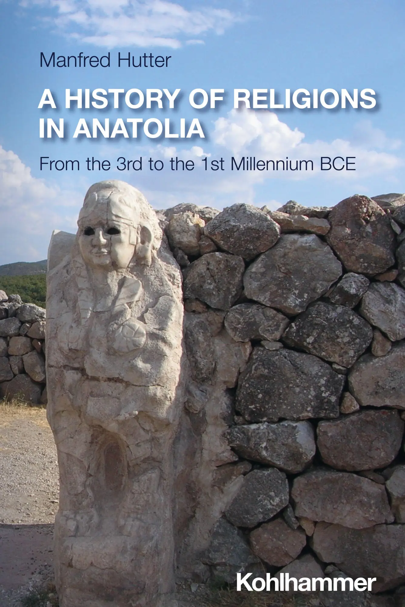 Cover: 9783170460218 | A History of Religions in Anatolia | Manfred Hutter | Taschenbuch