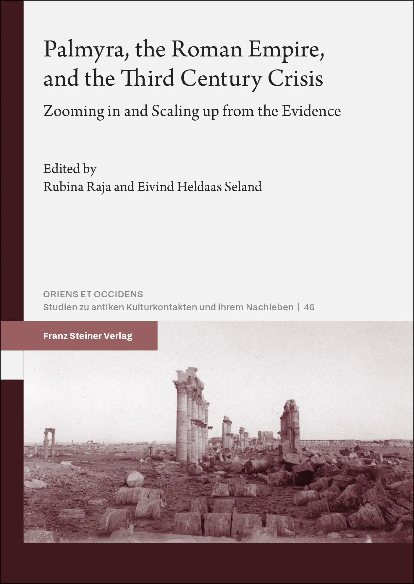 Cover: 9783515140218 | Palmyra, the Roman Empire, and the Third Century Crisis | Raja (u. a.)