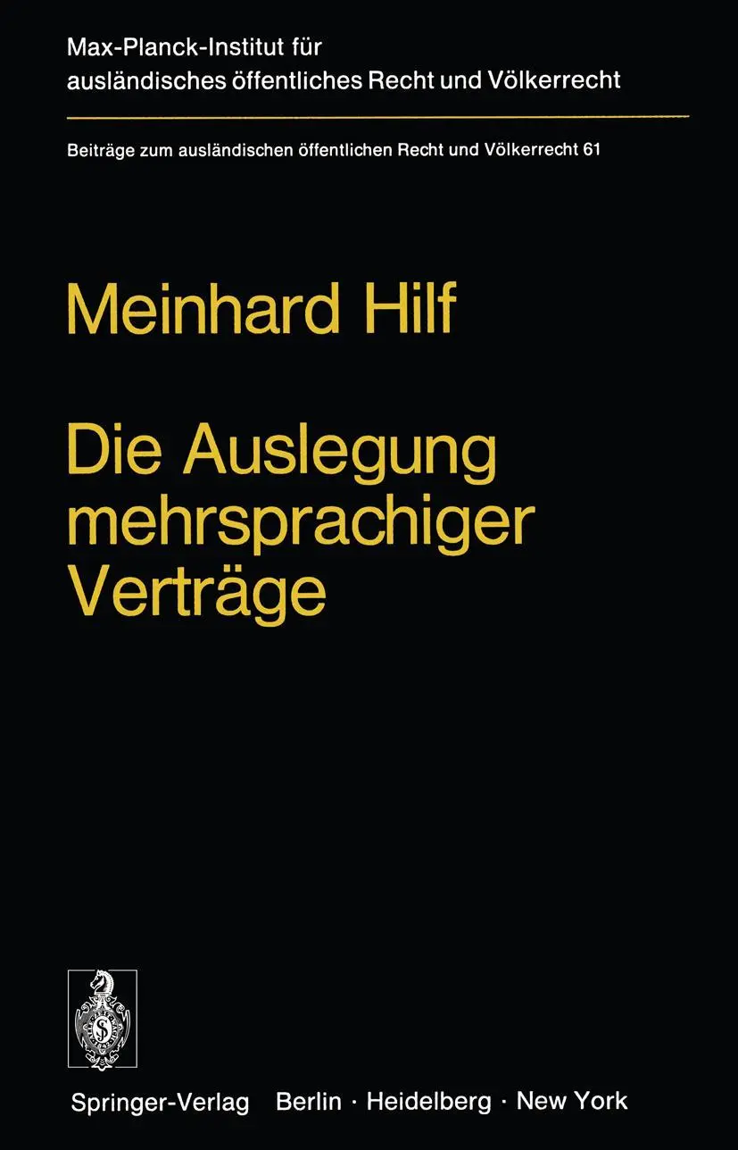 Cover: 9783642930218 | Die Auslegung mehrsprachiger Verträge | M. Hilf | Taschenbuch | xii