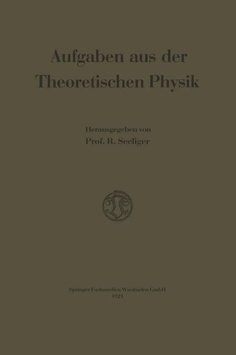 Cover: 9783663030218 | Aufgaben aus der Theoretischen Physik | Rudolf Seeliger | Taschenbuch