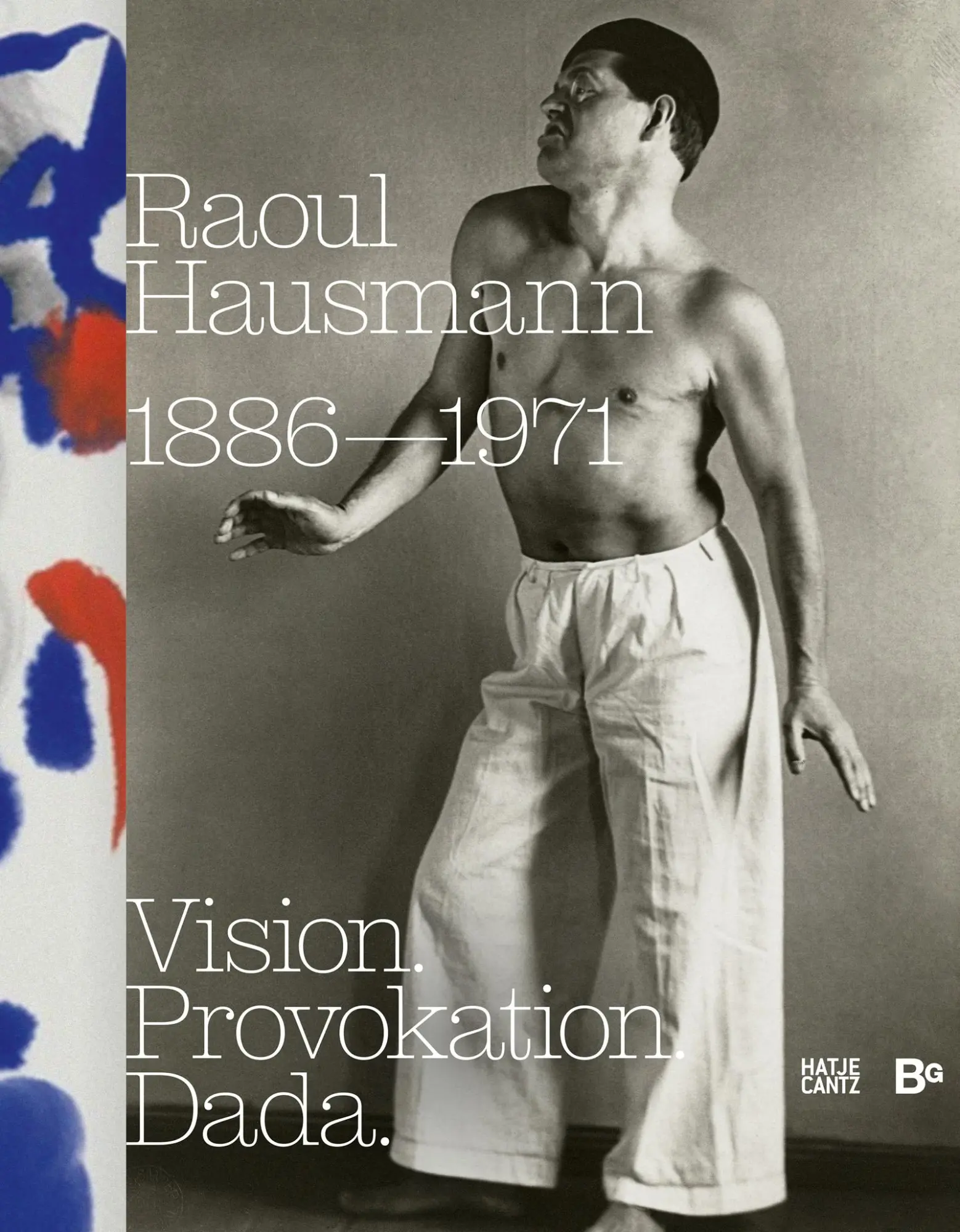 Cover: 9783775760218 | Raoul Hausmann (1886-1971). Vision. Provokation. Dada. | Buch | 304 S.