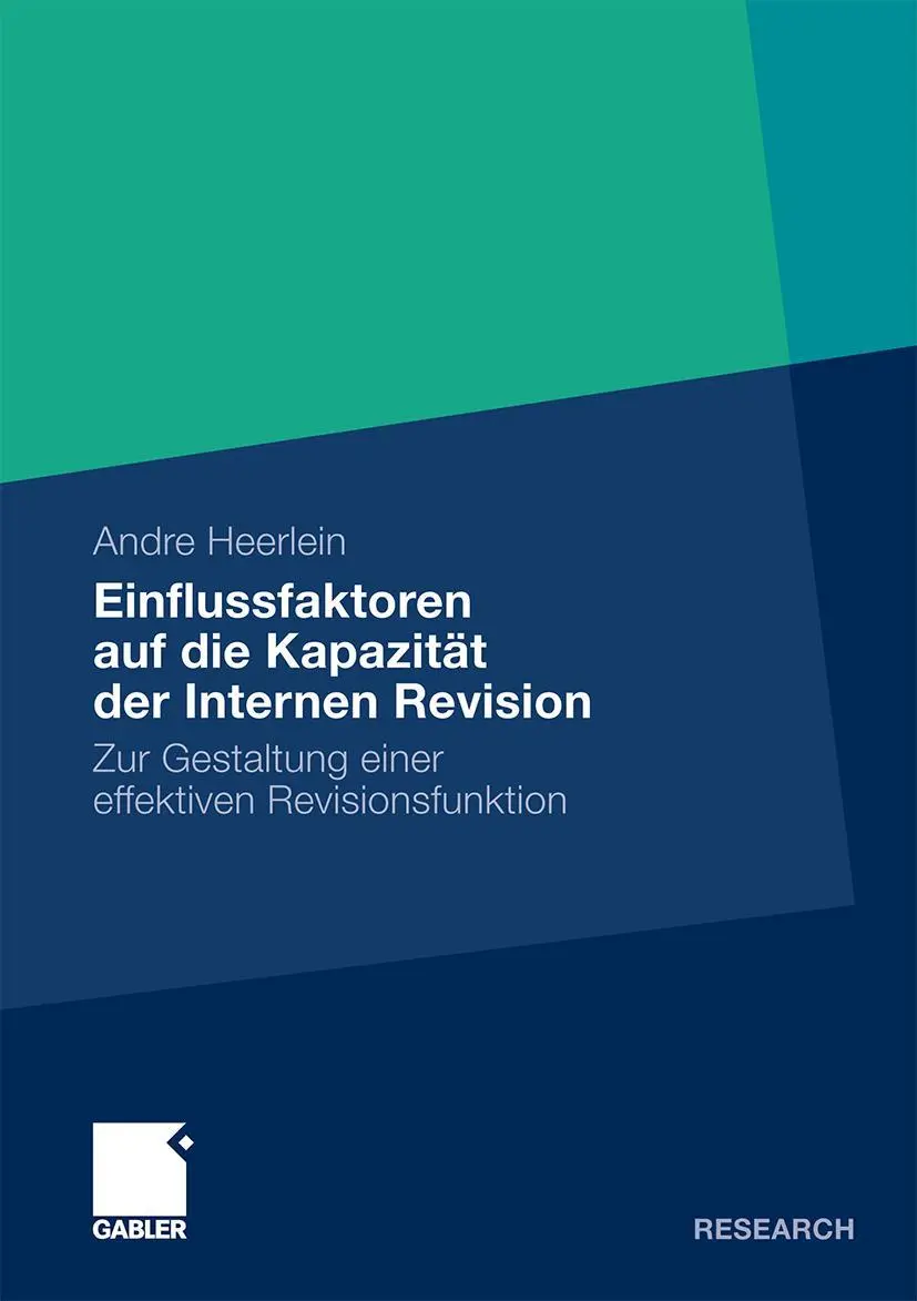 Cover: 9783834920218 | Einflussfaktoren auf die Kapazität der Internen Revision | Heerlein
