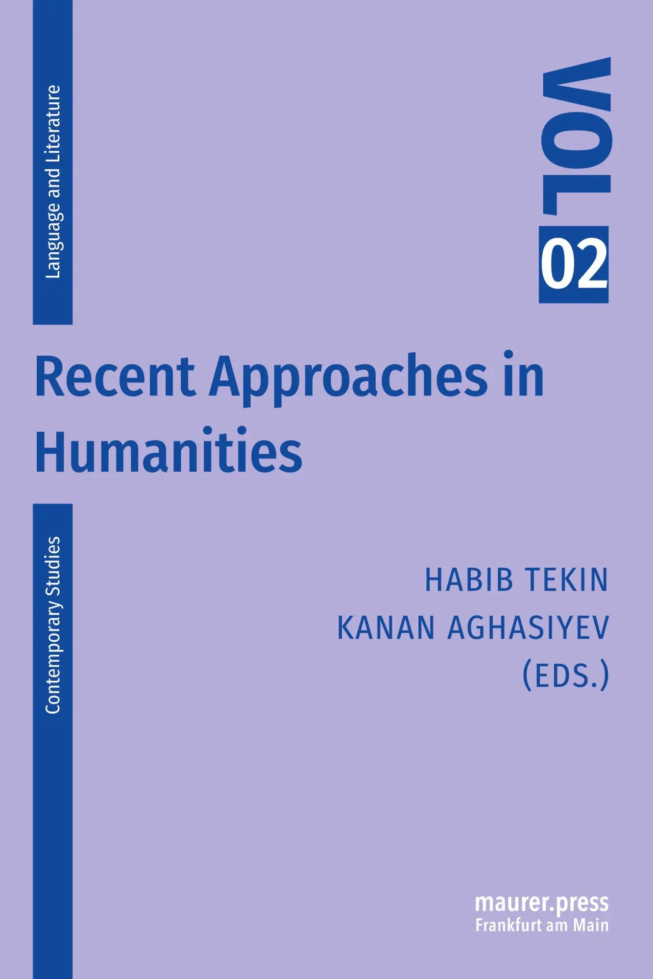 Cover: 9783949550218 | Recent Approaches in Humanities | Habib Tekin (u. a.) | Taschenbuch