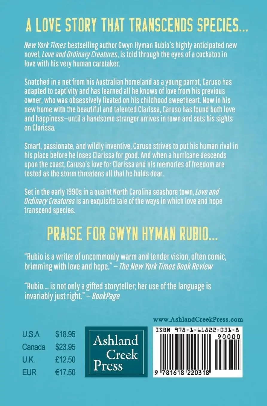Rückseite: 9781618220318 | Love and Ordinary Creatures | A Novel | Gwyn Hyman Rubio | Taschenbuch