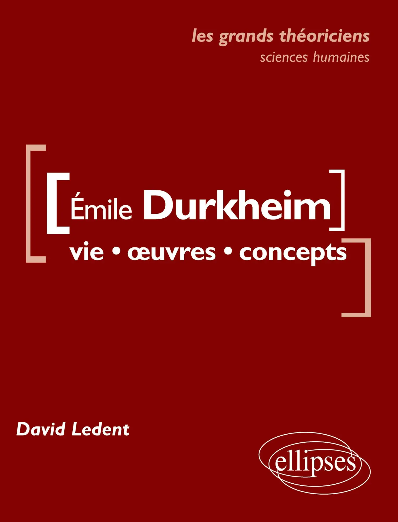 Cover: 9782729860318 | Durkheim Émile. Vie, ¿uvres, concepts | David Ledent | Taschenbuch