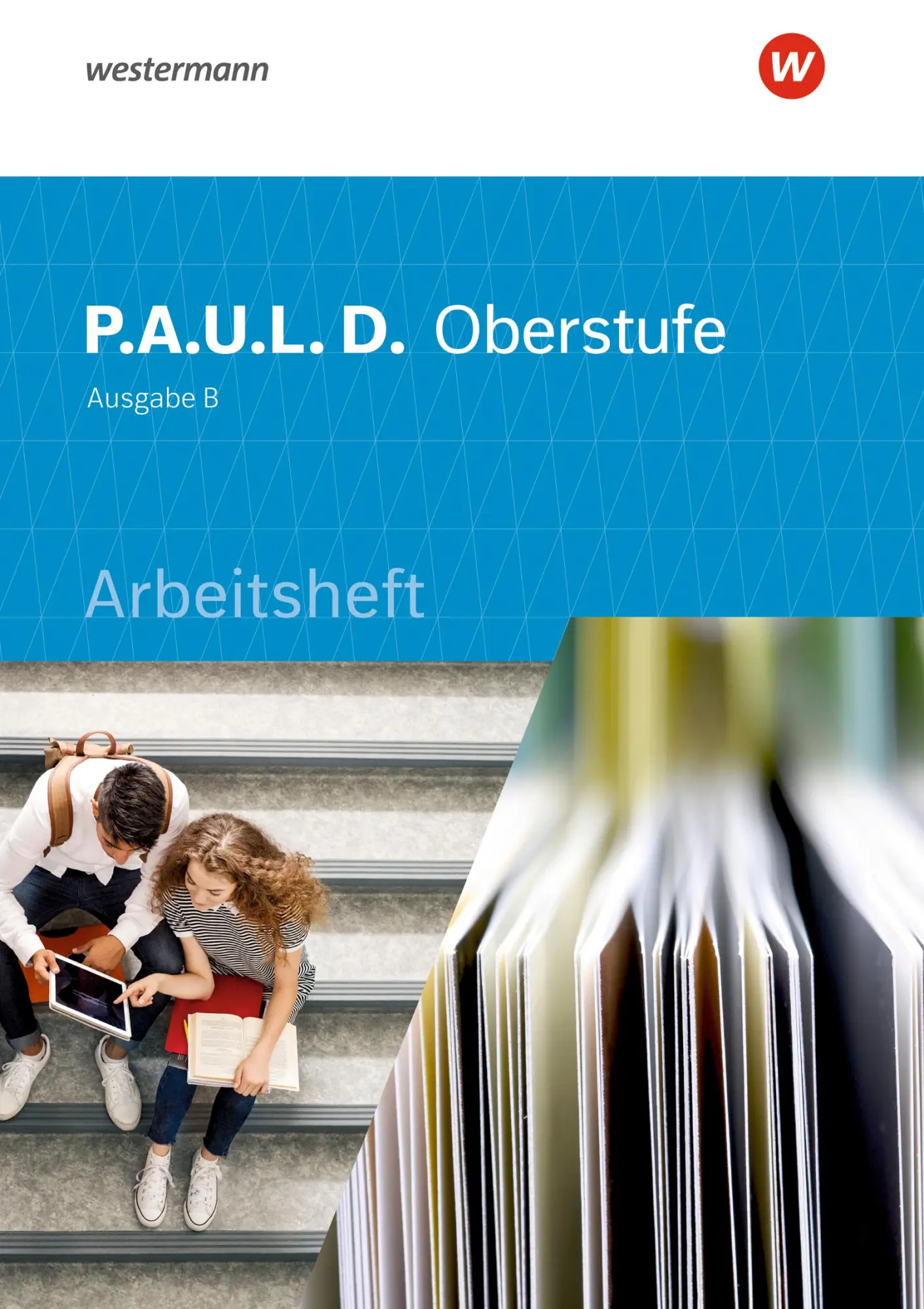 Cover: 9783141290318 | P.A.U.L. D. (Paul) Oberstufe. Arbeitsheft. Schulbuch....
