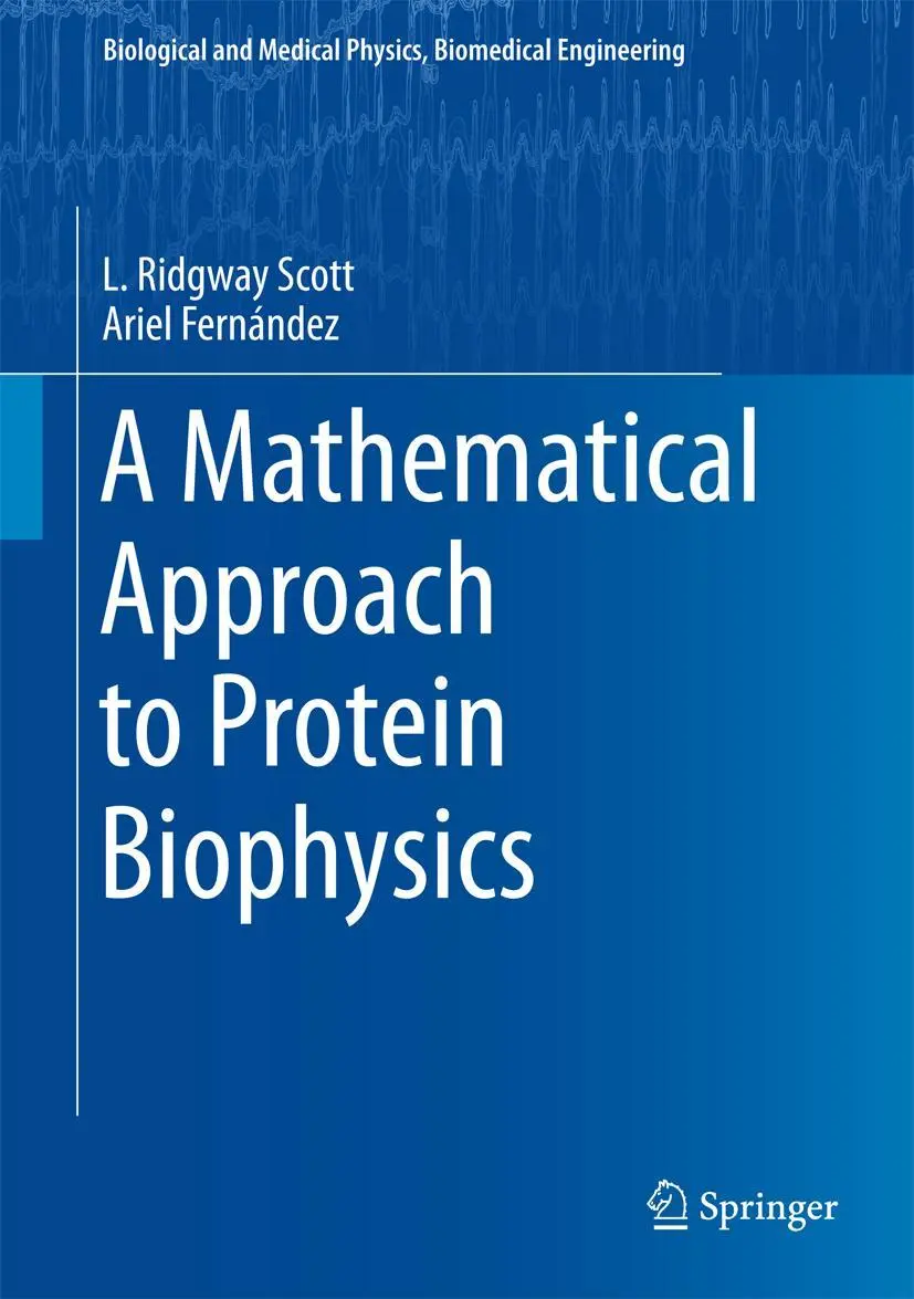 Cover: 9783319660318 | A Mathematical Approach to Protein Biophysics | Fernández (u. a.) | xi
