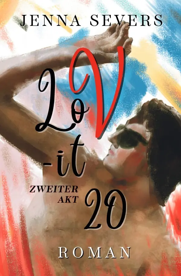 Cover: 9783819090318 | LOV-IT 20 | Zweiter Akt. DE | Jenna Severs | Taschenbuch | 400 S.