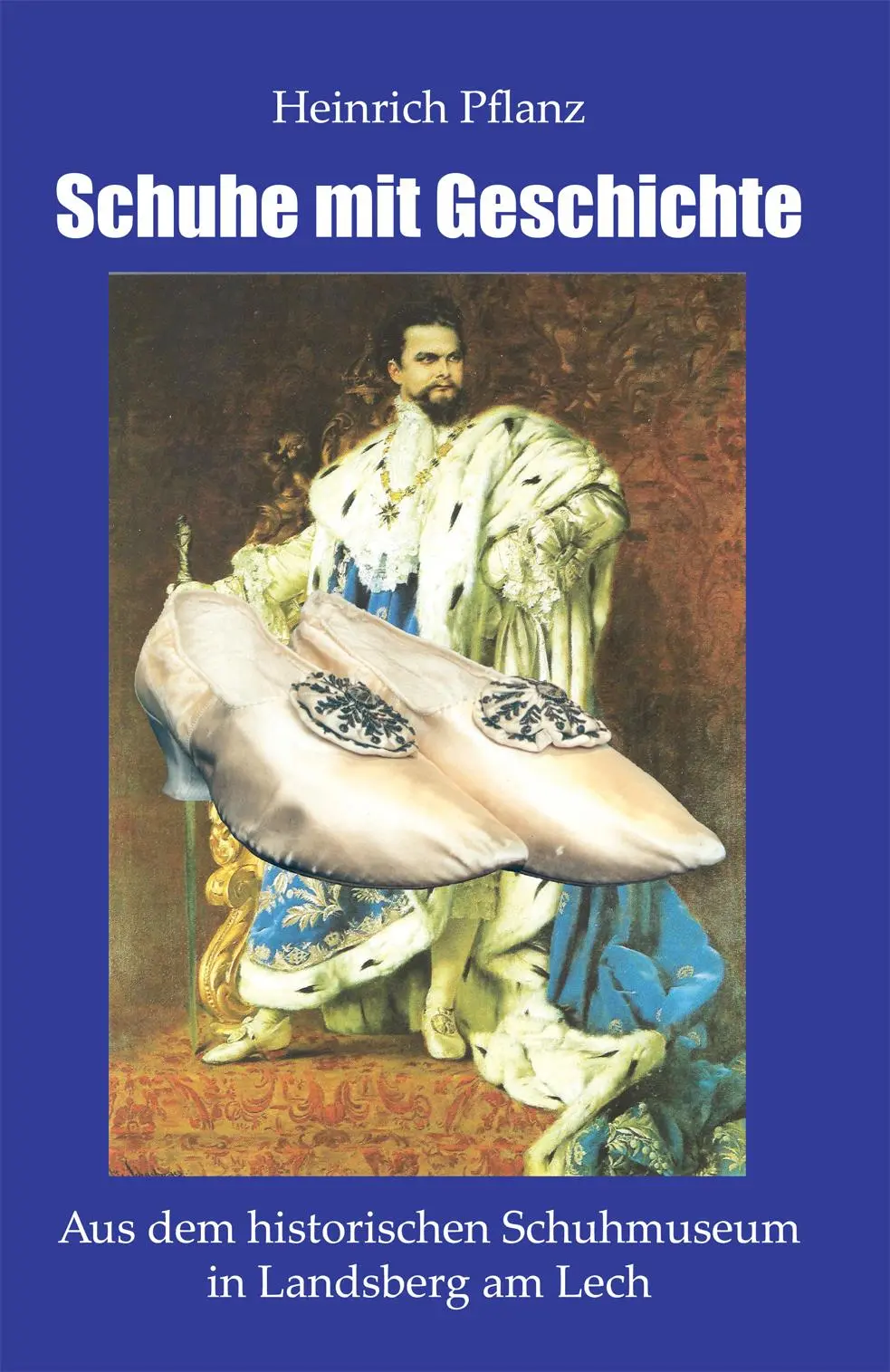 Cover: 9783949780318 | Schuhe mit Geschichte | Heinrich Pflanz | Taschenbuch | Deutsch | 2025