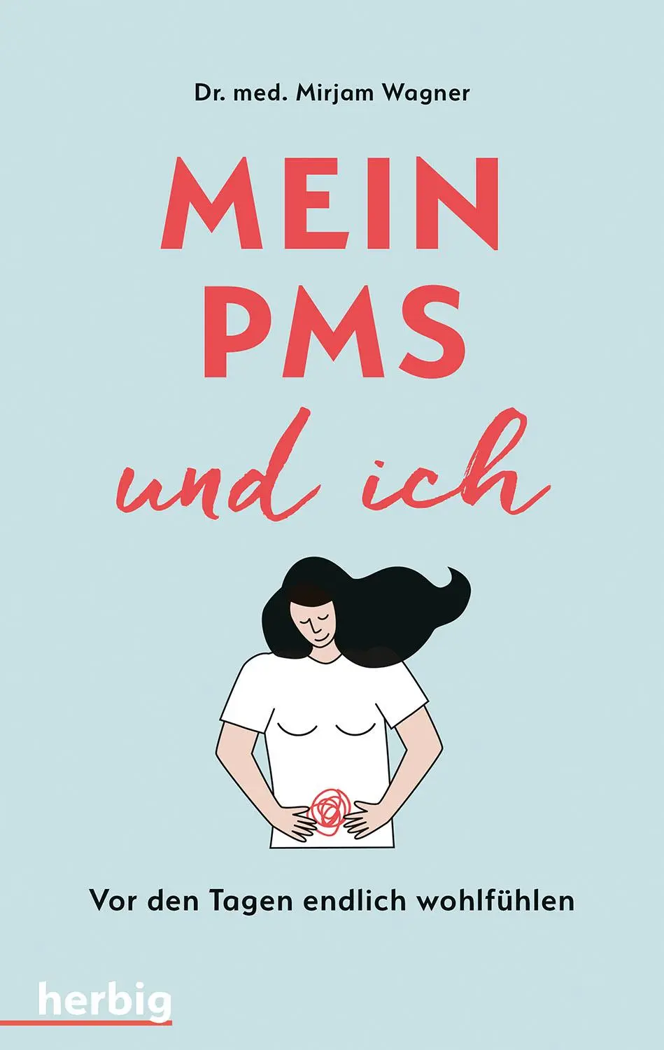 Cover: 9783968590318 | Mein PMS und ich | Vor den Tagen endlich wohlfühlen | Mirjam Wagner