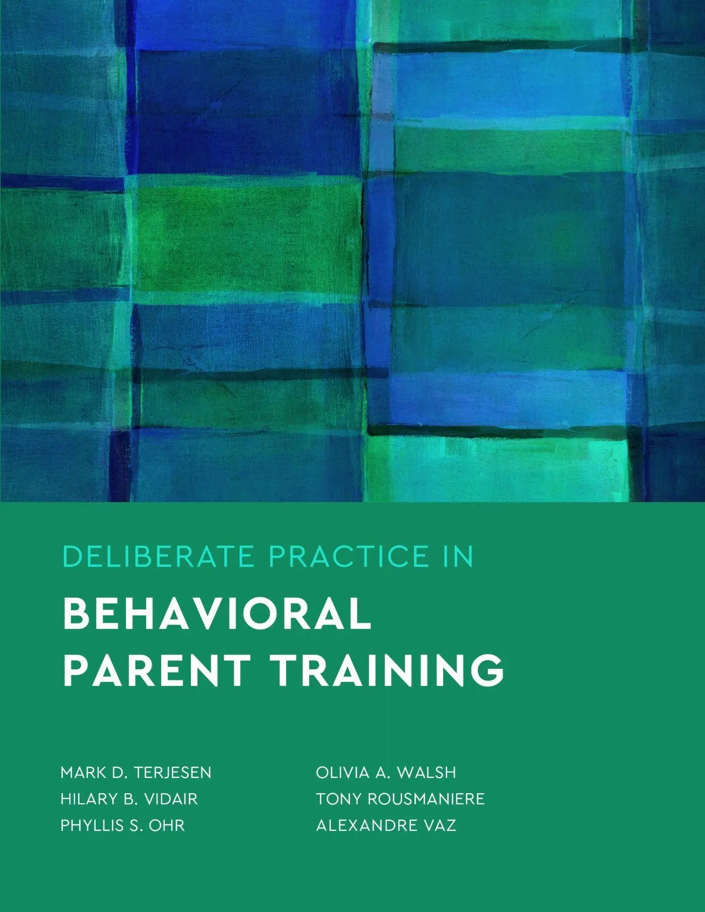 Cover: 9781433840418 | Deliberate Practice in Behavioral Parent Training | Terjesen (u. a.)