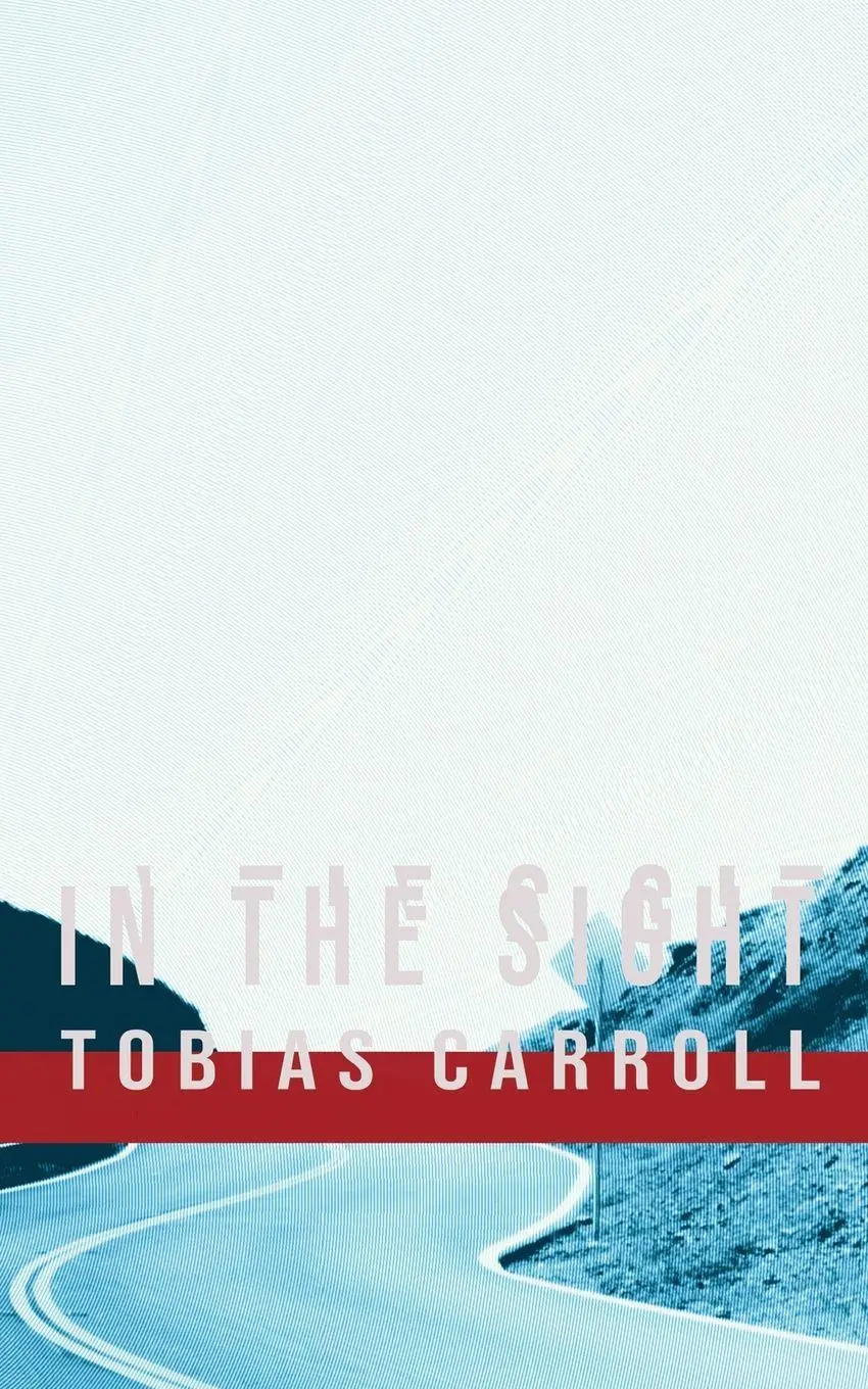 Cover: 9781952600418 | In the Sight | Tobias Carroll | Taschenbuch | Englisch | 2024