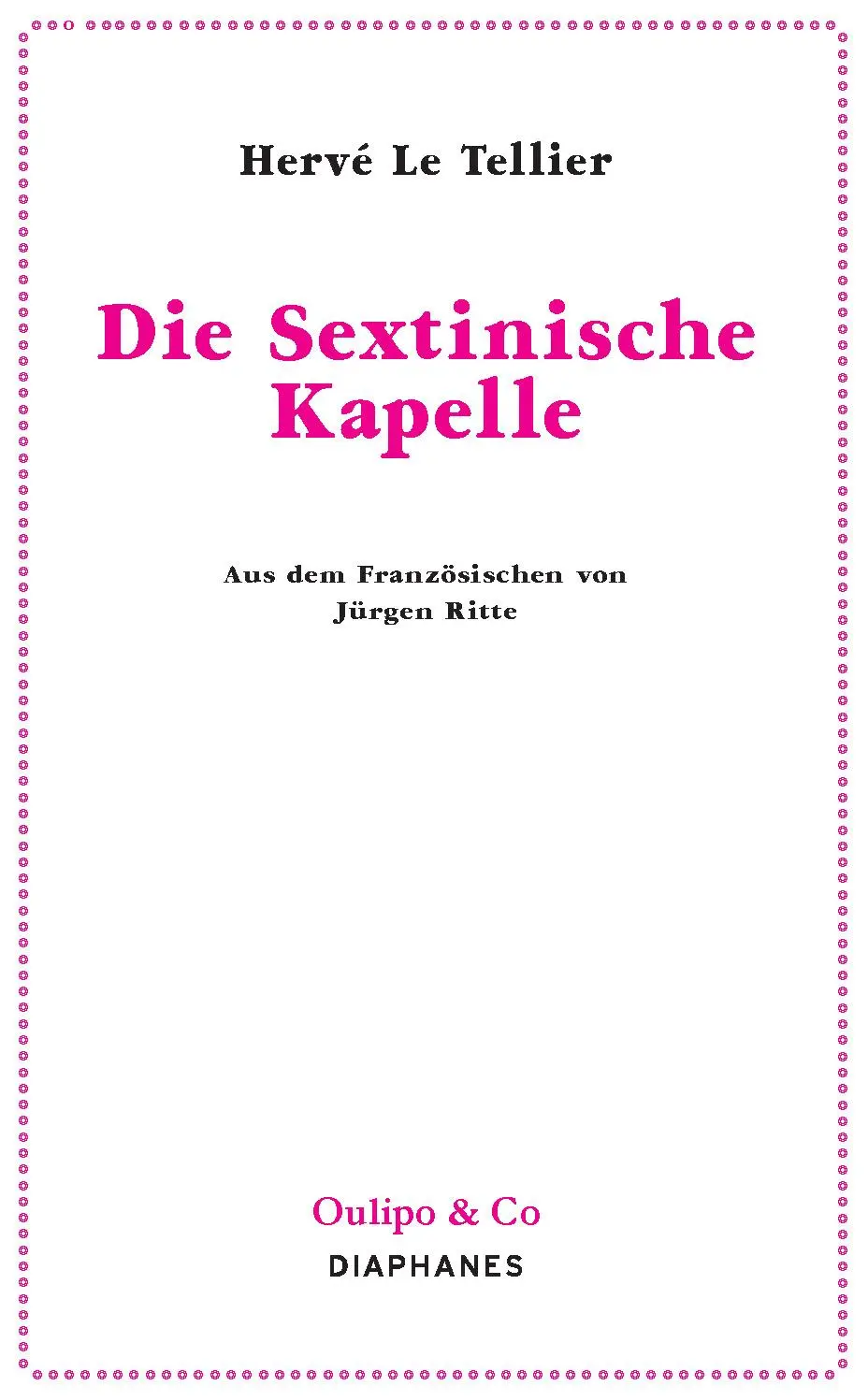 Cover: 9783035800418 | Die Sextinische Kapelle | Hervé Le Tellier | Taschenbuch | Oulipo &amp; Co