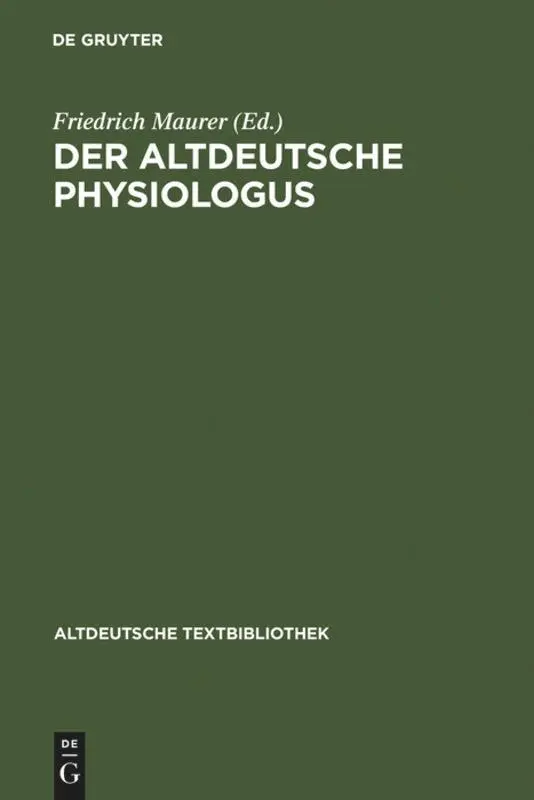 Cover: 9783484200418 | Der altdeutsche Physiologus | Friedrich Maurer | Buch | Deutsch