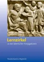 Cover: 9783525710418 | Lernzirkel zu den lateinischen Konjugationen, Gy | Mit Kopiervorlagen
