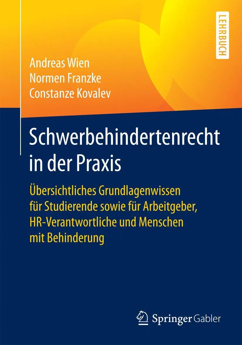 Cover: 9783658090418 | Schwerbehindertenrecht in der Praxis | Andreas Wien (u. a.) | Buch
