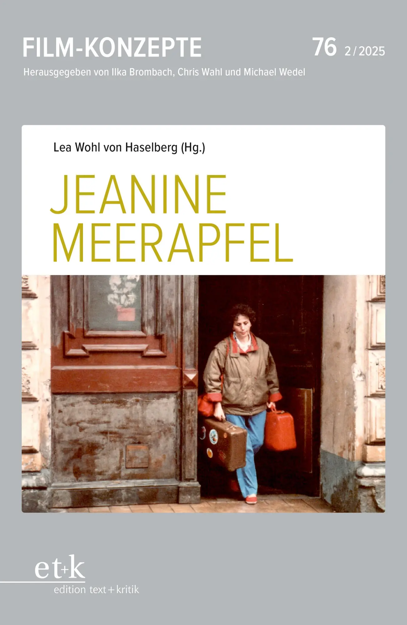 Cover: 9783689300418 | Jeanine Meerapfel | Ilka Brombach | Taschenbuch | Film-Konzepte | 2025 Cover: 9783689300418 | Jeanine Meerapfel | Ilka Brombach | Taschenbuch | Film-Konzepte | 2025
