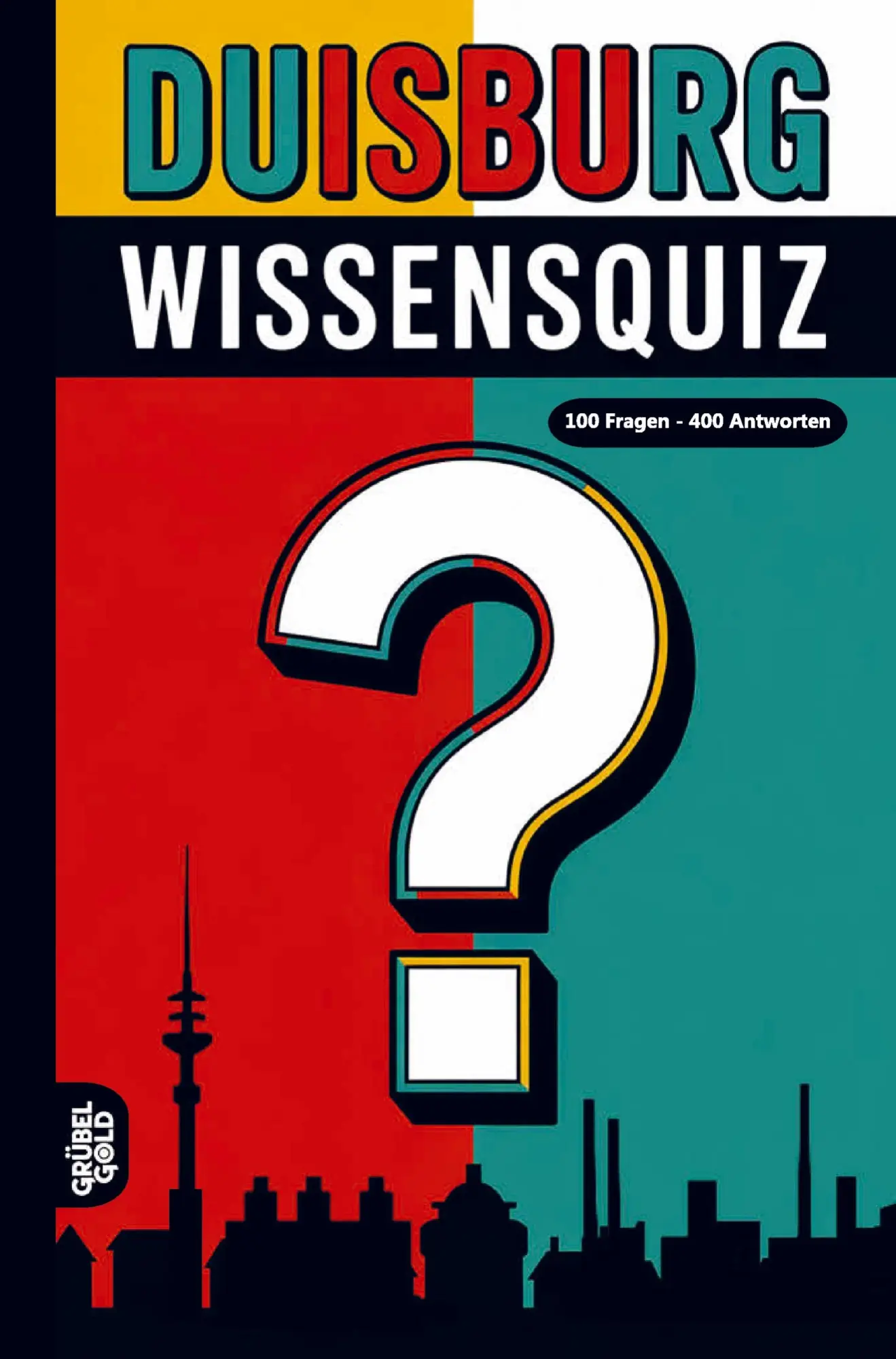 Cover: 9783693190418 | Duisburg Wissensquiz | Grübelgold Rätselhefte | Taschenbuch | 124 S.
