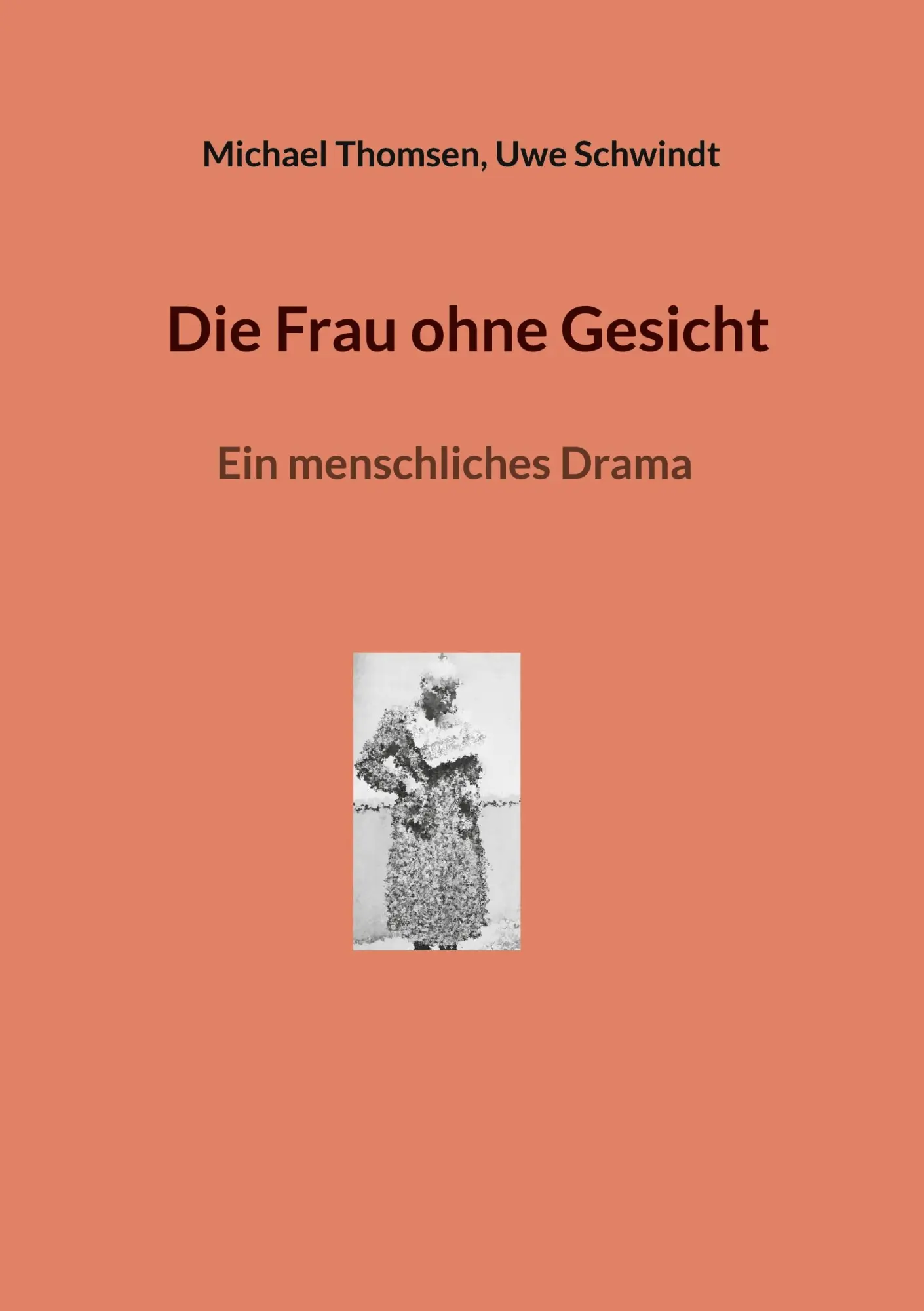 Cover: 9783695170418 | Die Frau ohne Gesicht | Ein menschliches Drama | Thomsen (u. a.)