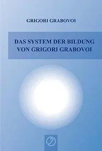 Cover: 9783943110418 | Grabovoi, G: System der Bildung von Grigori Grabovoi | Geheftet