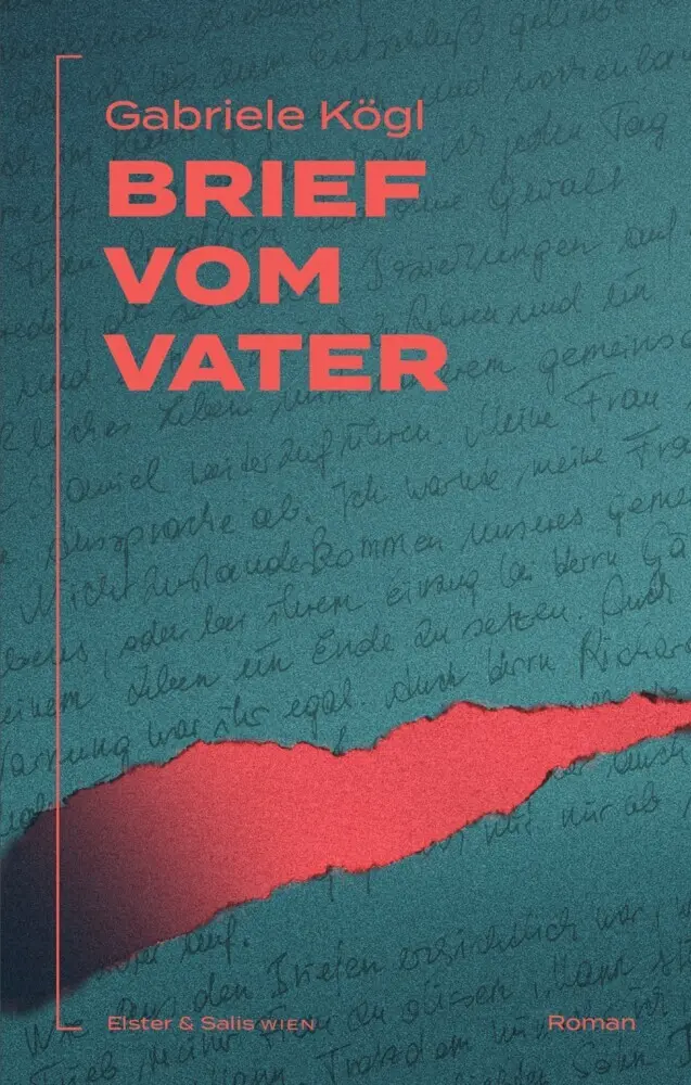 Cover: 9783039300518 | Brief vom Vater | Gabriele Kögl | Buch | Mit Lesebändchen | 203 S.