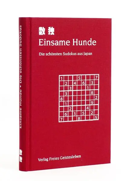 Cover: 9783772520518 | Einsame Hunde. Die schönsten Sudokus aus Japan | Jean-Claude Lin