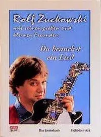Cover: 9783920880518 | Du brauchst ein Lied | Rolf Zuckowski (u. a.) | Taschenbuch | Geheftet