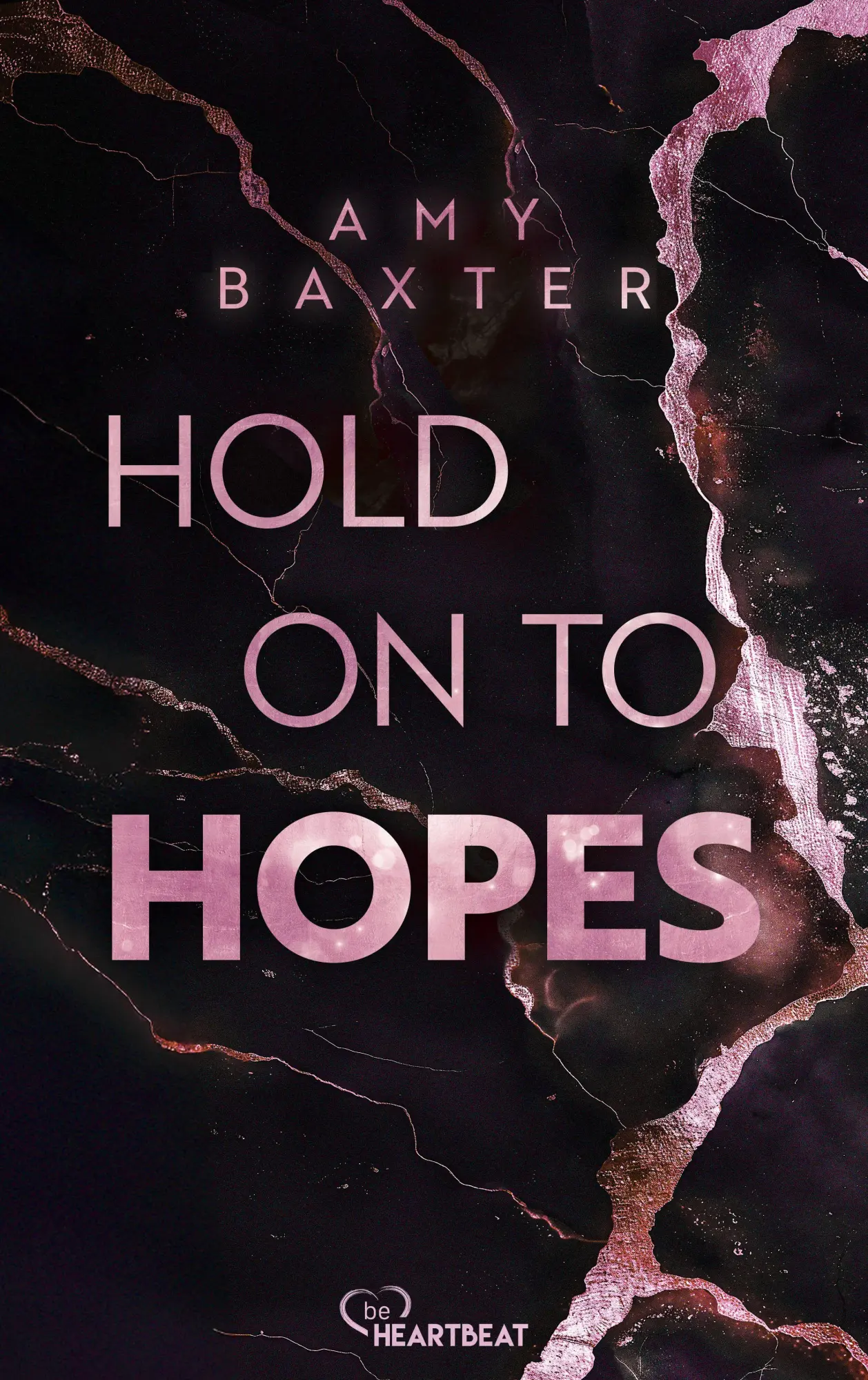 Cover: 9783947610518 | Hold on to Hopes | Amy Baxter | Taschenbuch | 304 S. | Deutsch | 2026