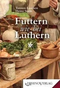 Cover: 9783955600518 | Futtern wie bei Luthern | Rhino Westentaschenbibliothek 51/2016 | Buch