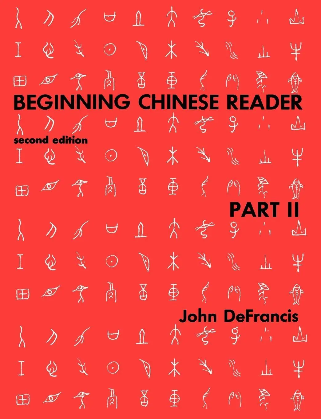 Cover: 9780300020618 | Beginning Chinese Reader, Part II, Second Edition | John Defrancis