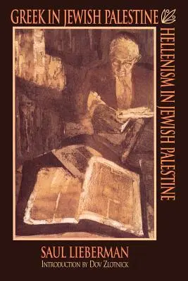 Cover: 9780873340618 | Greek in Jewish Palestine/Hellenism in Jewish Palestine | Lieberman