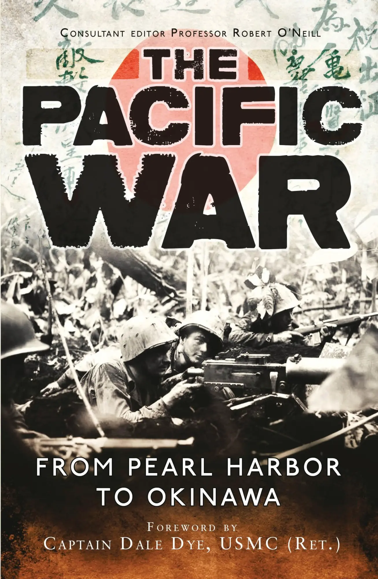 Cover: 9781472810618 | The Pacific War | From Pearl Harbor to Okinawa | Robert O'Neill | Buch