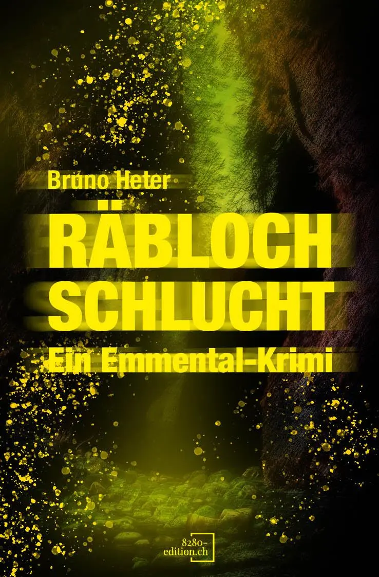 Heter Bruno Räbloch Schlucht