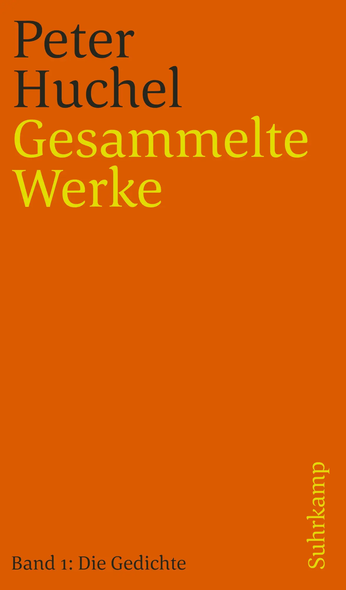 Cover: 9783518240618 | Die Gedichte | Gesammelte Werke in zwei Bänden, Band I | Peter Huchel