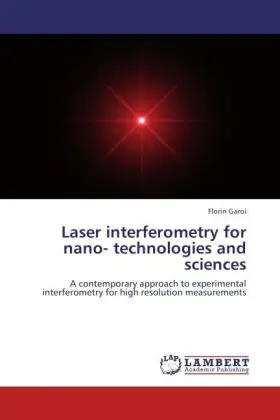 Cover: 9783659130618 | Laser interferometry for nano- technologies and sciences | Garoi