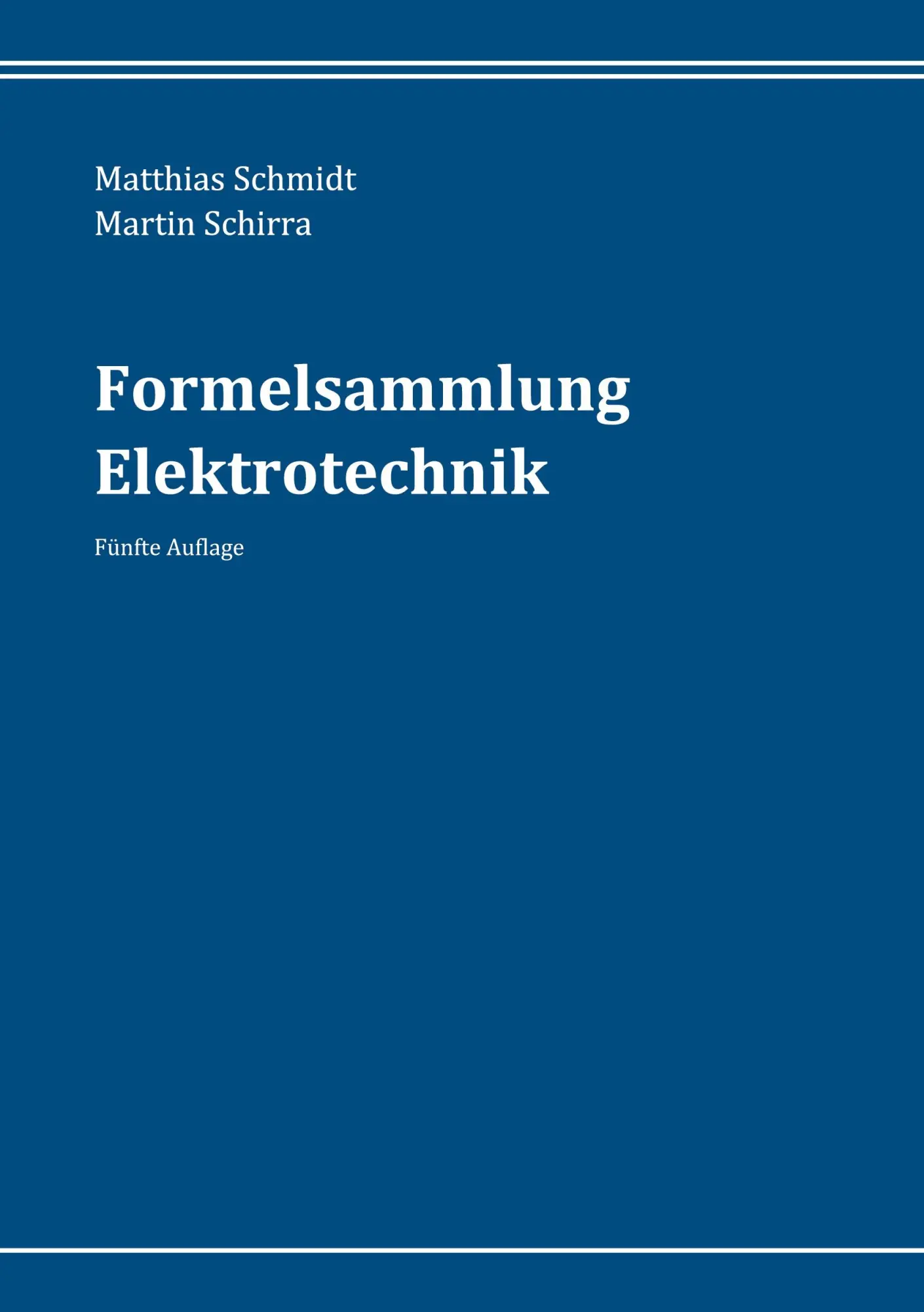 Cover: 9783819200618 | Formelsammlung Elektrotechnik | Matthias Schmidt (u. a.) | Taschenbuch