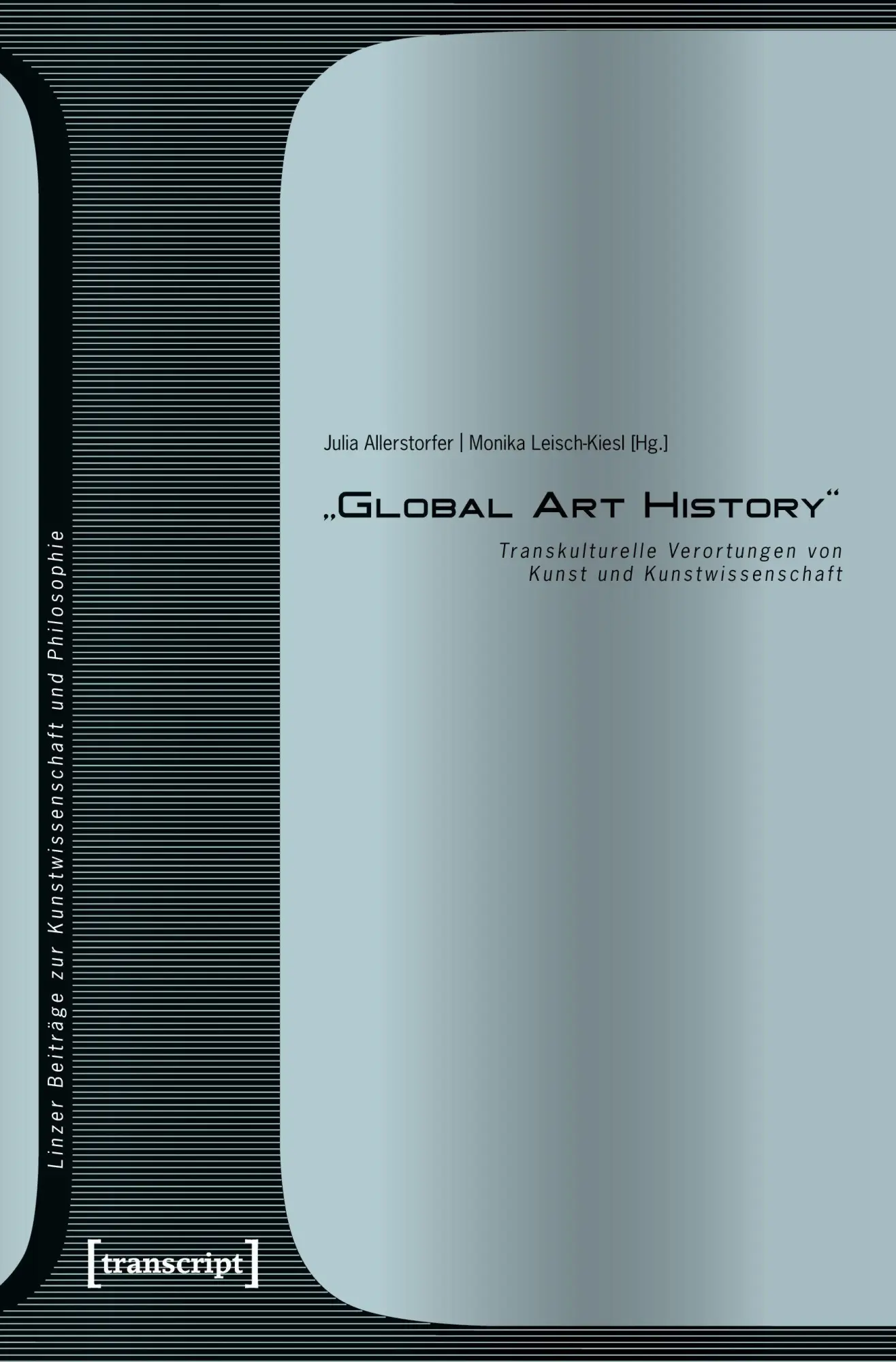 Cover: 9783837640618 | 'Global Art History' | Julia Allerstorfer | Taschenbuch | 304 S.