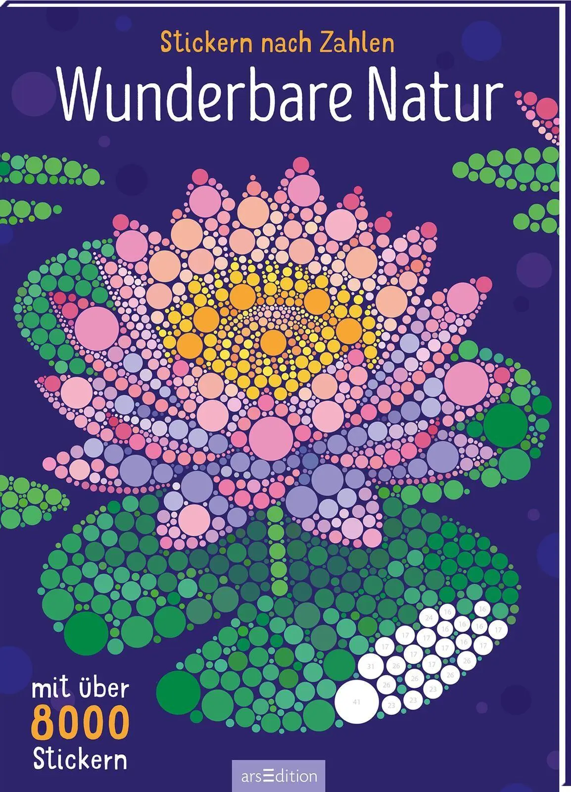 Cover: 9783845870618 | Stickern nach Zahlen - Wunderbare Natur | Mit über 8000 Stickern