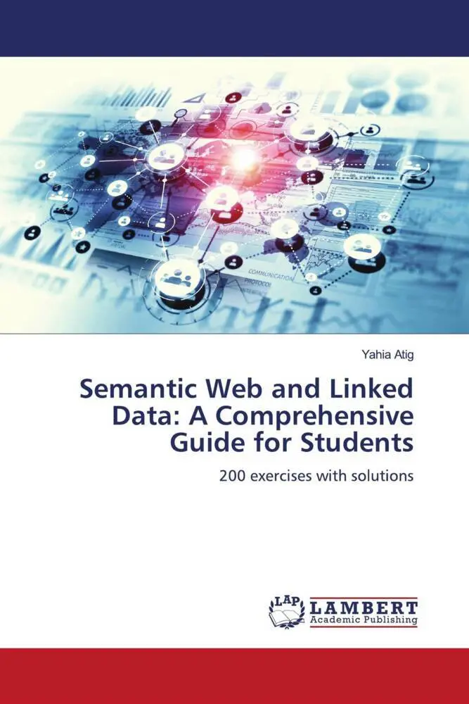 Cover: 9786206780618 | Semantic Web and Linked Data: A Comprehensive Guide for Students