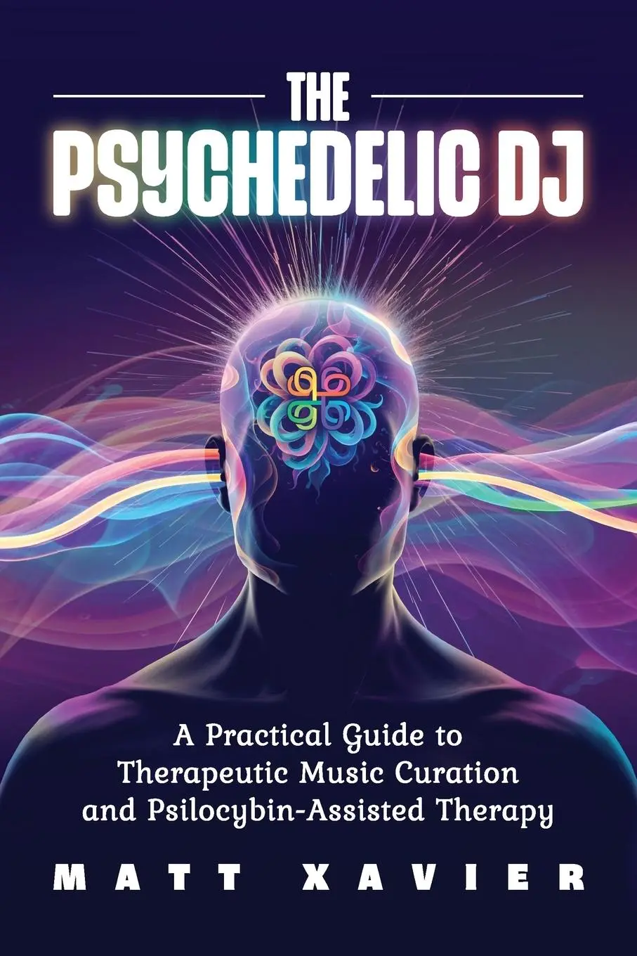 Cover: 9798998680618 | The Psychedelic DJ | Matt Xavier | Taschenbuch | Englisch | 2025