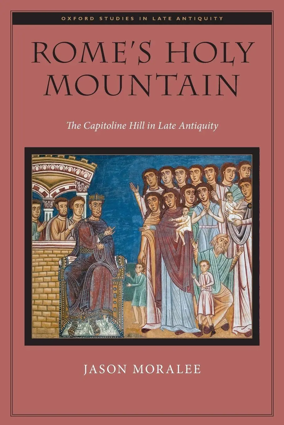 Cover: 9780197540718 | Rome's Holy Mountain | Jason Moralee | Taschenbuch | Englisch | 2020