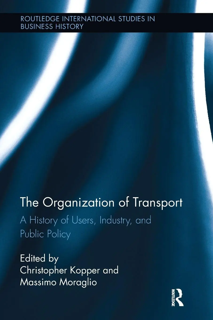Cover: 9781138340718 | The Organization of Transport | Massimo Moraglio (u. a.) | Taschenbuch