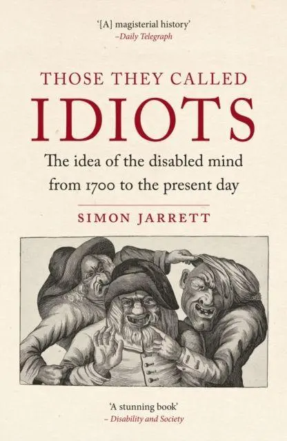Cover: 9781836390718 | Those They Called Idiots | Simon Jarrett | Taschenbuch | Englisch