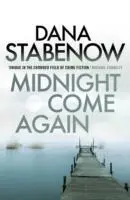 Cover: 9781908800718 | Midnight Come Again | A Kate Shugak Investigation 10 | Dana Stabenow