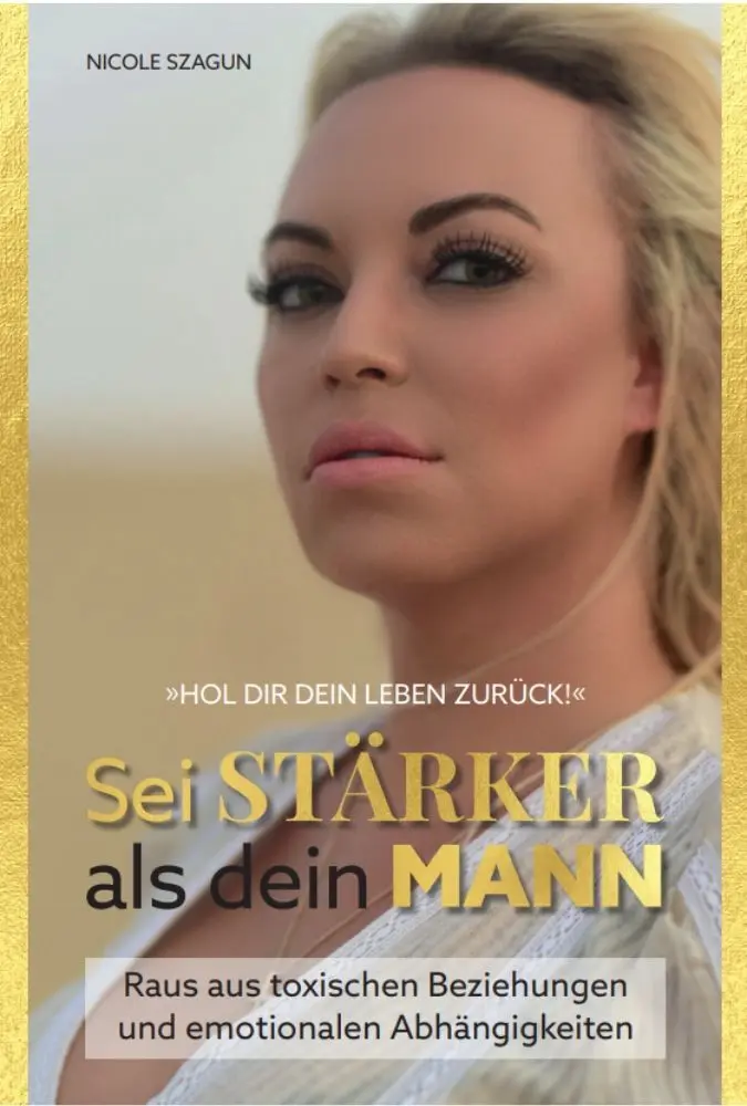 Cover: 9783000740718 | Sei Stärker als dein Mann | Nicole Szagun | Buch | Deutsch | 2023