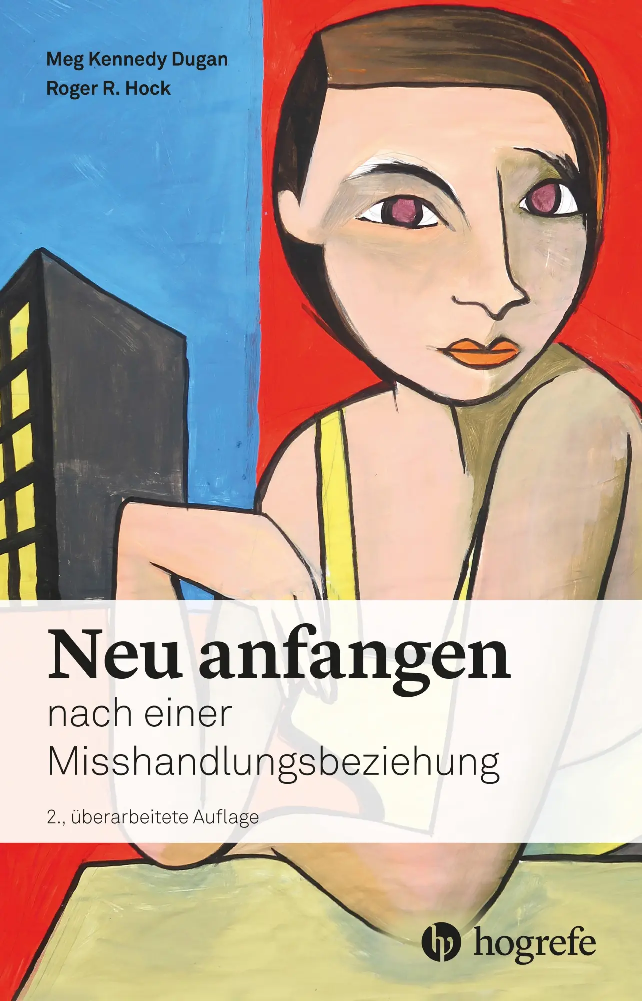 Cover: 9783456860718 | Neu anfangen | nach einer Misshandlungsbeziehung | Dugan (u. a.)